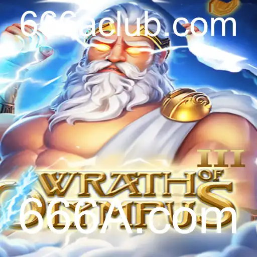 Descubra o Épico WrathofOlympusIII e sua Conexão com 666A.com